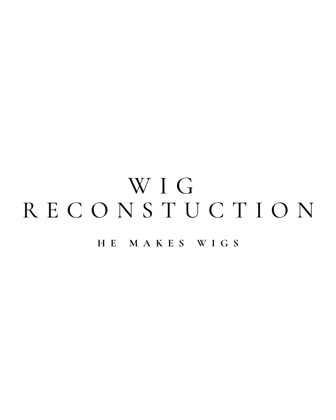 Wig Reconstruction