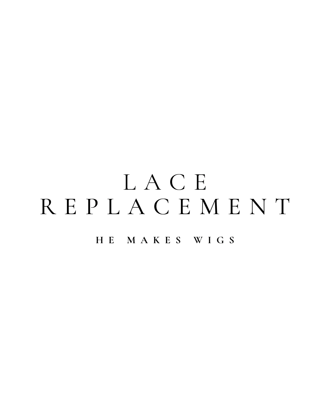 Lace Replacement
